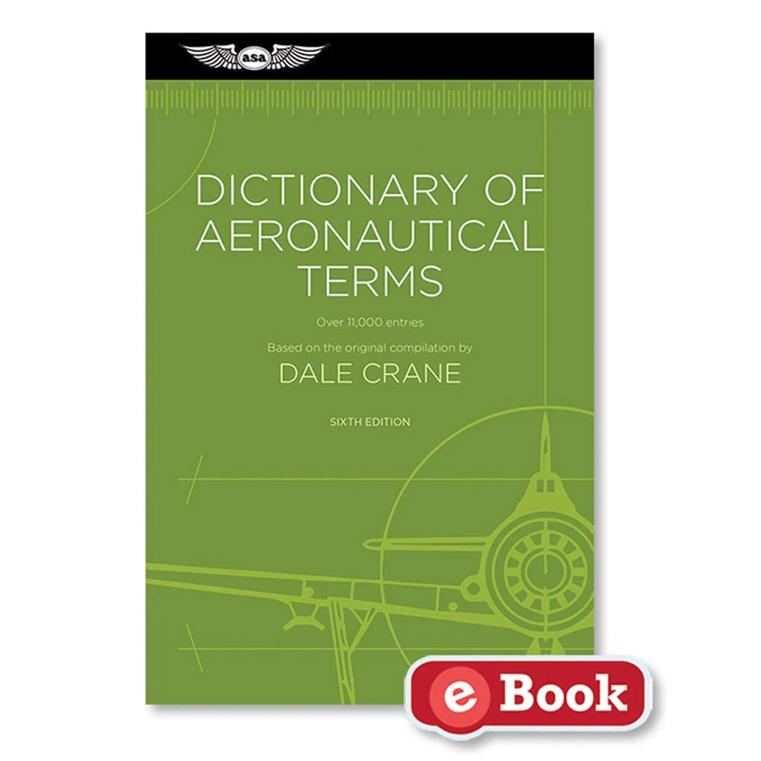 ASA - Dictionary of Aeronautical Terms 6th Ed | ASA-DAT-6